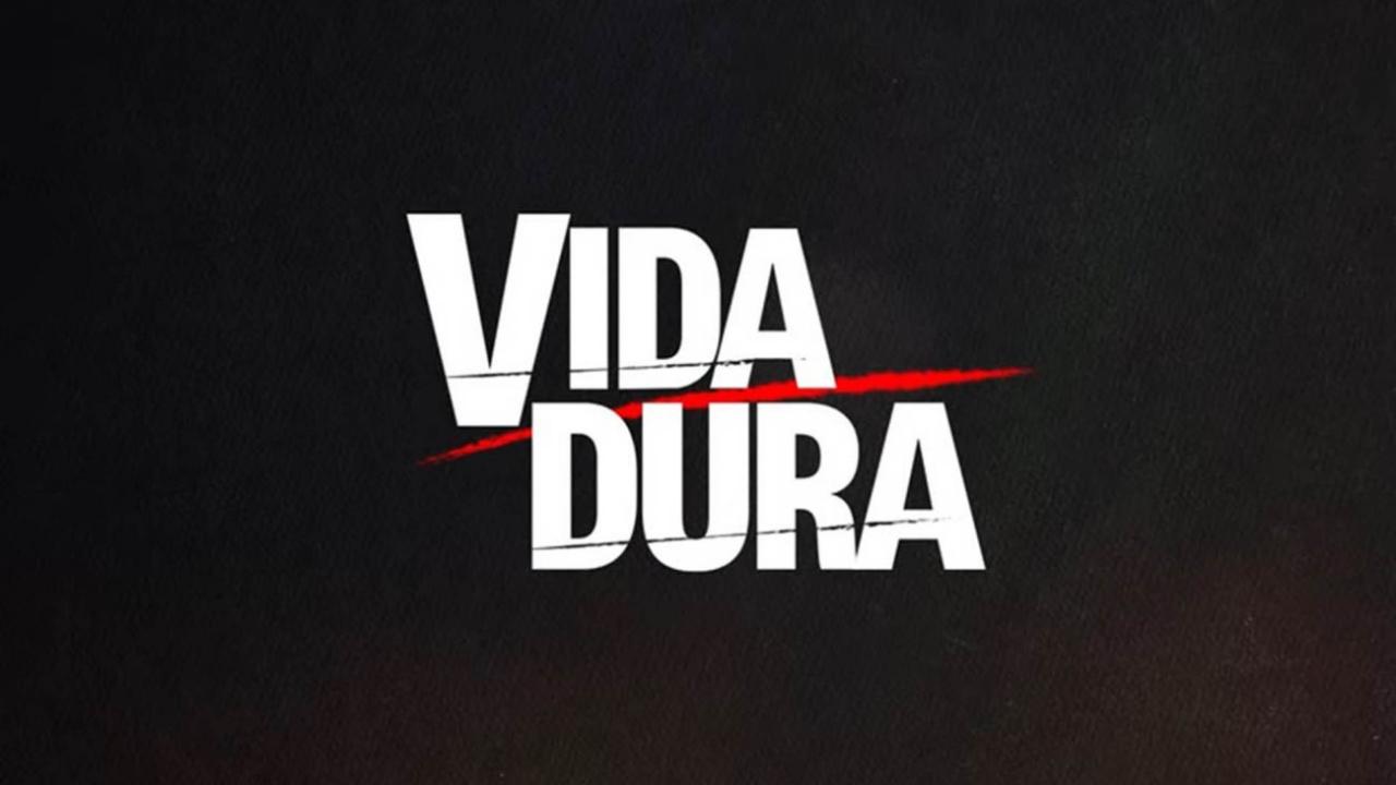 Vida dura