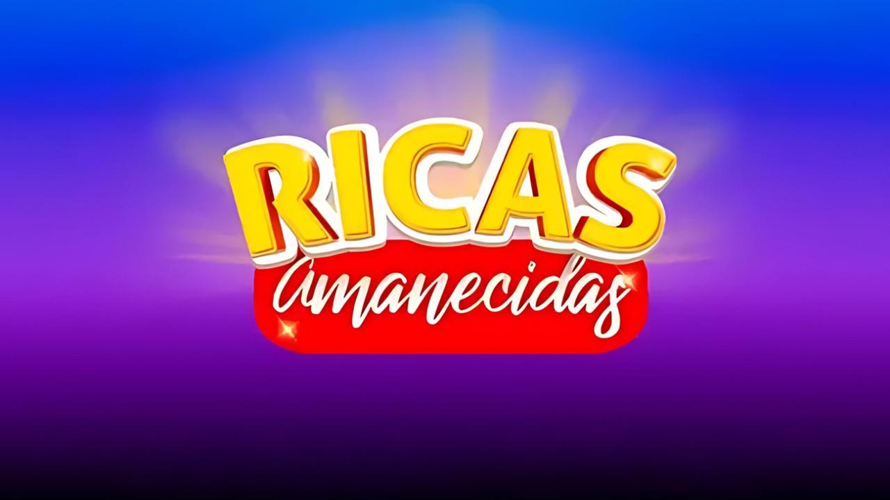 Ricas Amanecidas