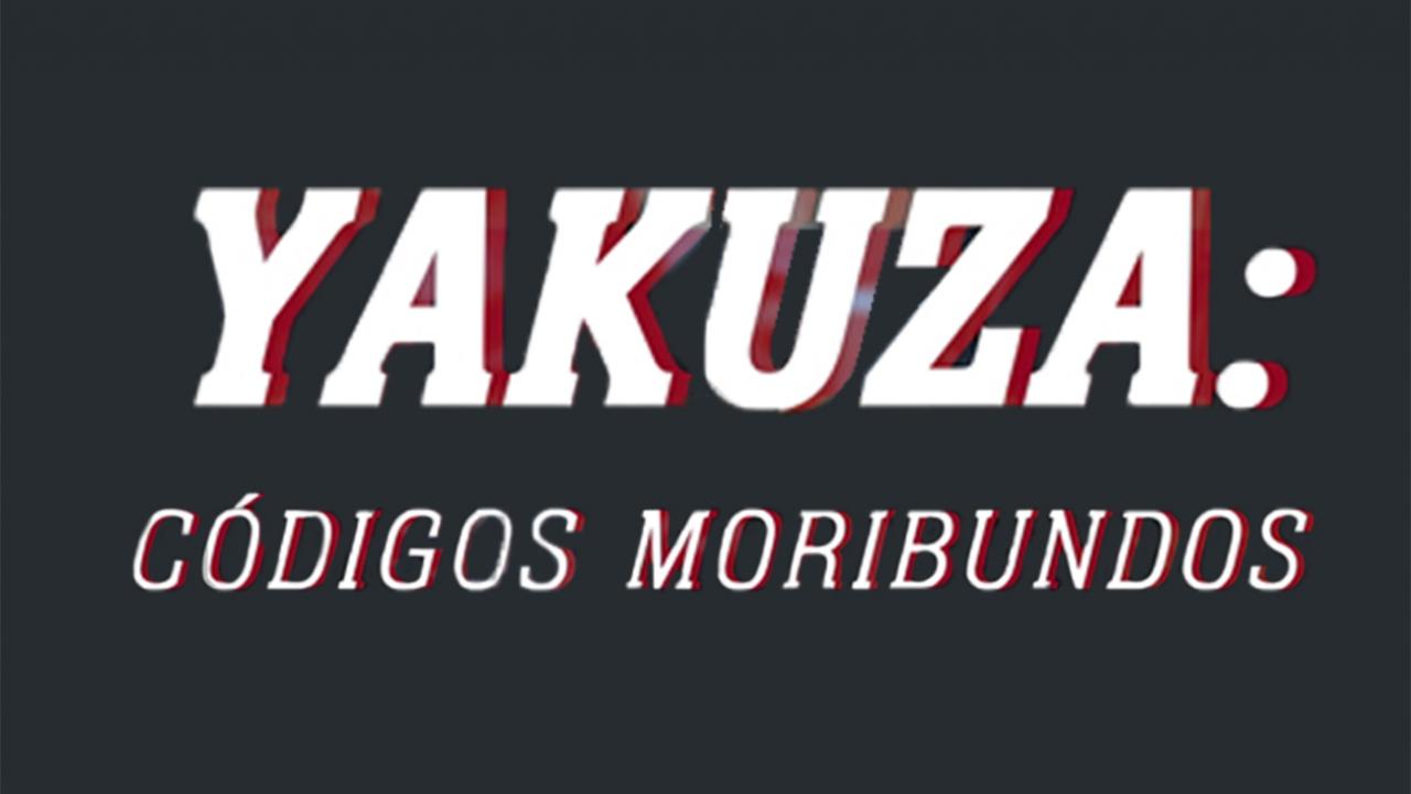 Yakuza: códigos moribundos