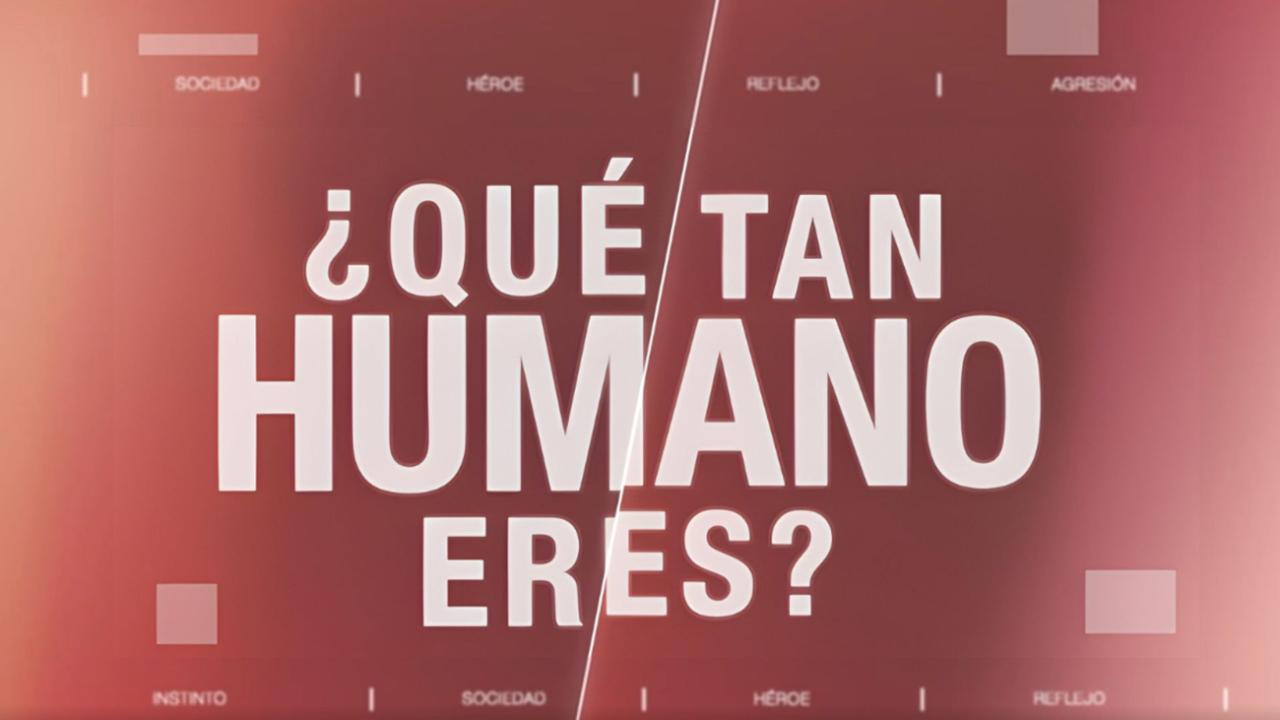 ¿Qué tan humano eres?