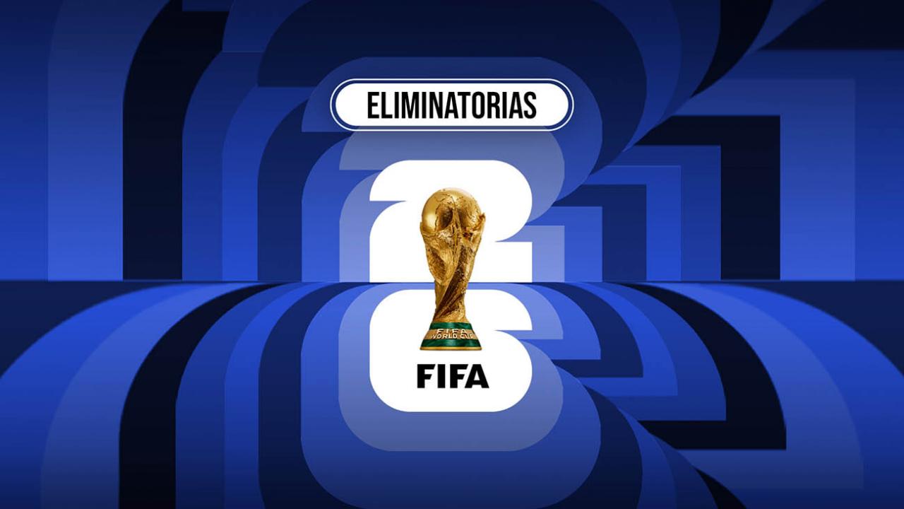 Previa - Eliminatorias - Copa Mundial de la FIFA México/Estados Unidos/Canadá 2026